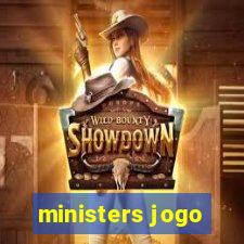 ministers jogo